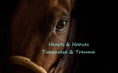 Hearts & Hooves Turquoise & Trauma : S1S4 – Navigating BIG turns through life and barrels