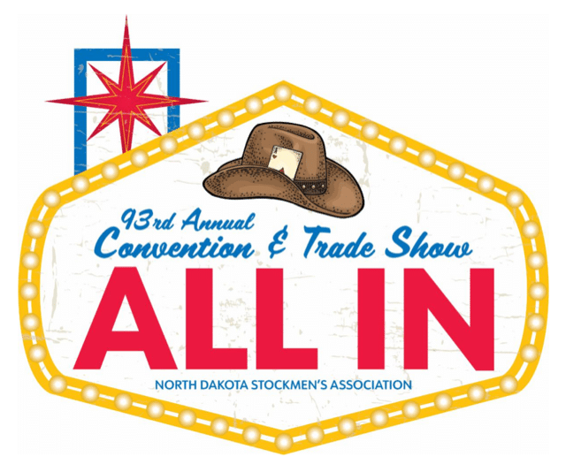 93rd Annual North Dakota Stockmen’s Association Convention & Trade Show to be held in Bismarck